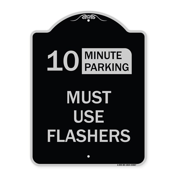 Signmission Must Use Flashers Choose Your Limit Minute Parking Heavy-Gauge Alum Sign, 24" x 18", BS-1824-23867 A-DES-BS-1824-23867 - main